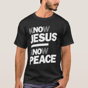 T-shirt Connaître Jésus connaître la paix   Christian Desi