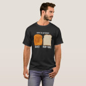 T-shirt Connaître La Différence Toast Toast Raw Toast 7 (Devant entier)