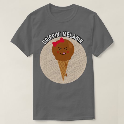 T-shirt Conne de crème glacée Drippin Melanin (Design devant)
