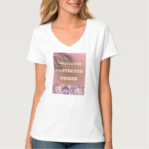 T-shirt " connecté, protégé, guidé"