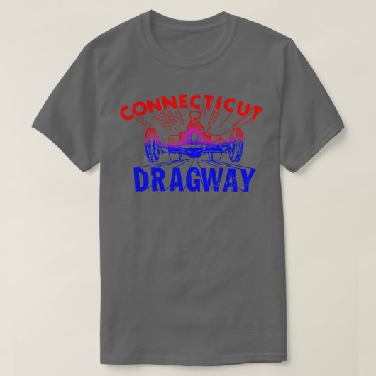T-shirt Connecticut Dragway (Design devant)