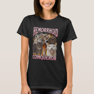 T-shirt Conquérant d'hémorroïdes Funny Cat Meme Graphisme