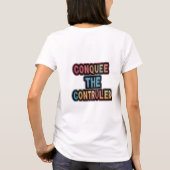 T-shirt Conquérir le contrôleur : autonomisez votre jeu (Dos)