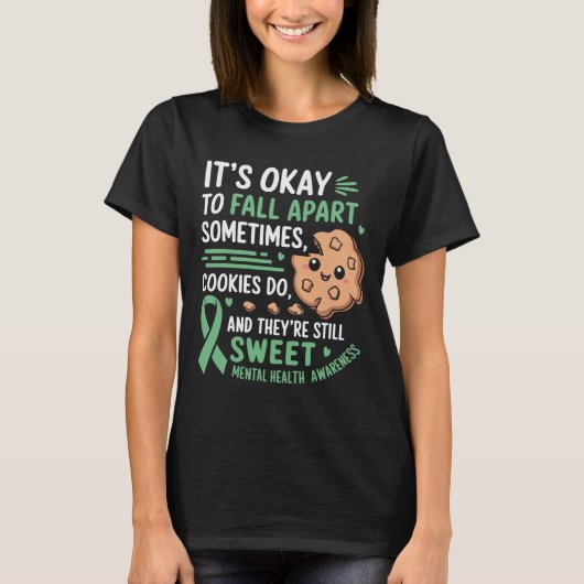 T-shirt Conscience de santé mentale de cookie drôle (Devant)