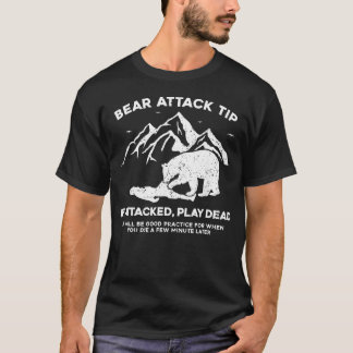 T-shirt Conseil d'attaque d'ours si attaqué Jouez