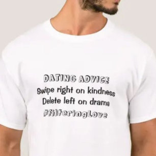 T-shirt Conseil de datation Filtrage Amour drôle Relation