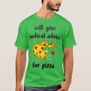 T-shirt Conseil Médicale pour Pizza