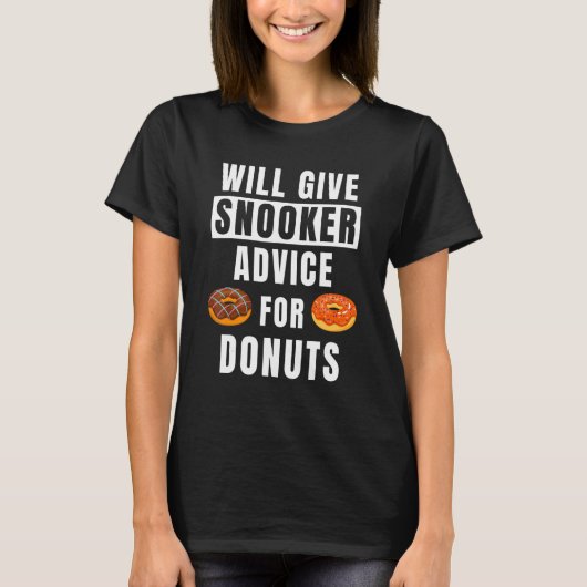 T-shirt Conseil Snooker Pour Donuts Pool Player Billiard S (Devant)