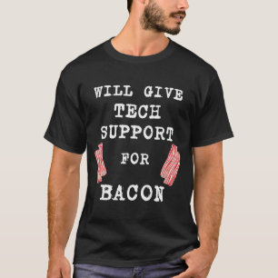 T-shirt Conseil Technique Pour Bacon Computer Geek Funny T