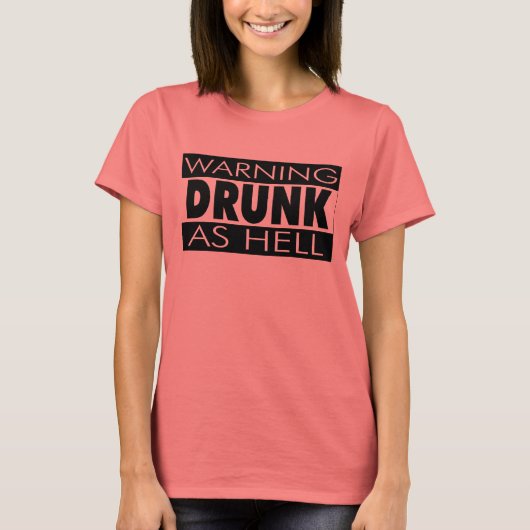 T-shirt Conseils pour Dames DRUNK (Devant)