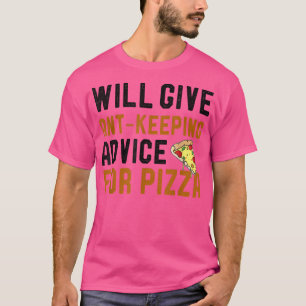T-shirt Conservation de fourmis et amateur de pizza donner