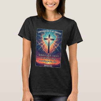 T-shirt Conservationniste chrétien La conservation est mon