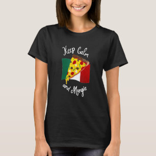 T-shirt Conserver le calme et la pizza Mangia cadeau de no