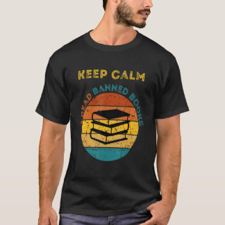 T-shirt Conserver le calme Je lis livre interdit livre