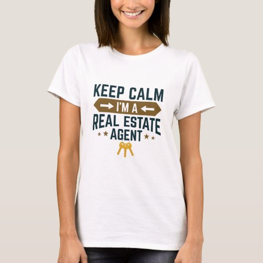 T-shirt Conserver le calme Je suis un agent immobilier (Devant)