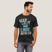 T-shirt Conserver le calme Je suis un installateur de Aveu (Devant entier)