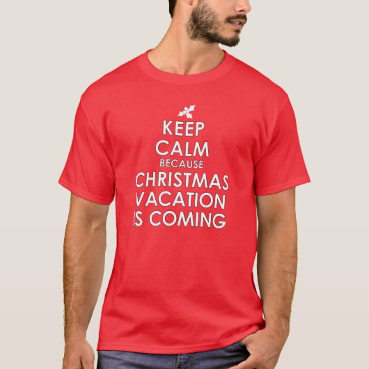 T-shirt Conserver le calme - vacances de Noël (Devant)