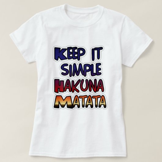 T-shirt Conserver Simple Hakuna Matata Art Print (Design devant)