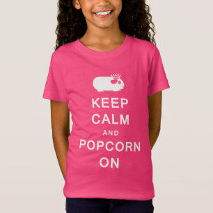 T-Shirt Conservez le calme et le maïs éclaté sur le