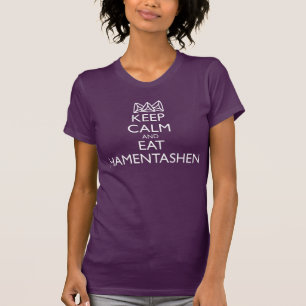 T-SHIRT CONSERVEZ LE CALME ET MANGEZ DES HAMENTACHES