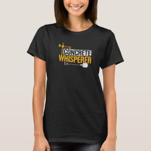 T-shirt Construction Concret Whisperer Constructeur Pompe 