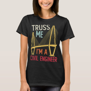 T-shirt Construction Engineering Me Croit Je Suis Un Eng C