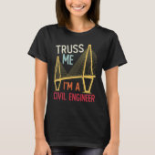 T-shirt Construction Engineering Me Croit Je Suis Un Eng C (Devant)
