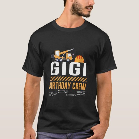 T-shirt Construction Gigi Anniversaire de l'équipage Anniv (Devant)