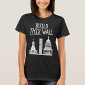 T-shirt Construire ce mur (Devant)