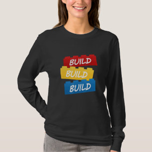 T-shirt Construire Construire Jouet Bâtir Blocs Imaginez E