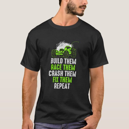T-shirt Construire, Course, Crash, Fixer, Répéter l'équipe (Devant)