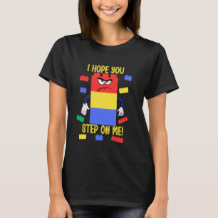 T-shirt Construire Des Briques J'Espère Que Vous Marchez S