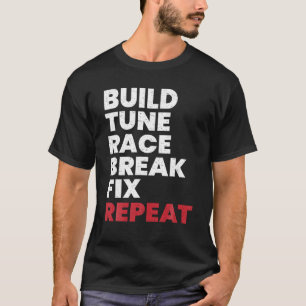 T-shirt Construire une course de pause Fixer Répéter Homme