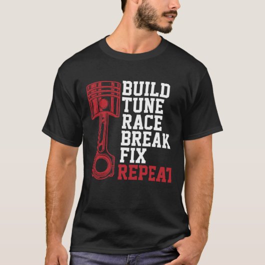 T-shirt Construire une course de pause Fixer Répéter mécan (Devant)