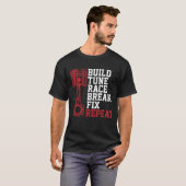 T-shirt Construire une course de pause Fixer Répéter mécan (Devant entier)