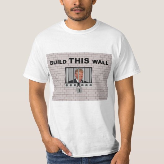 T-shirt Construisez CES mur/anti atout, (Devant)
