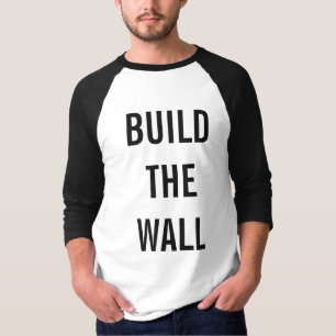 T-shirt Construisez le mur