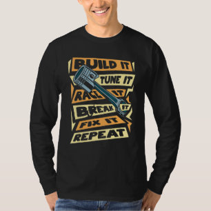 T-shirt Construisez-Le Régler La Course Il Casse-Le Corrig