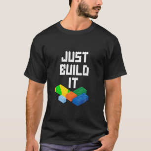 T-shirt Construisez simplement It Master Builder Blocks To