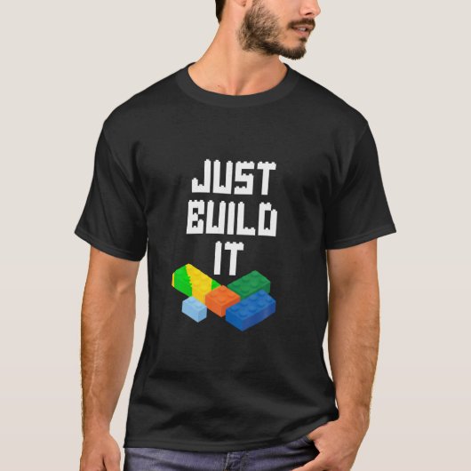 T-shirt Construisez simplement It Master Builder Blocks To (Devant)