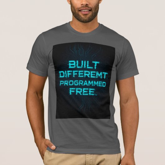 T-shirt Construit Différent. Programmé Gratuitement. Cyber (Devant)