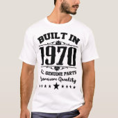 T-SHIRT CONSTRUIT EN 1970 TOUTES LES PIÈCES VÉRITABLES PRE (Devant)