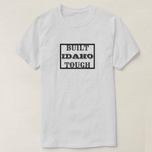 T-SHIRT CONSTRUIT IDAHO TOUGH
