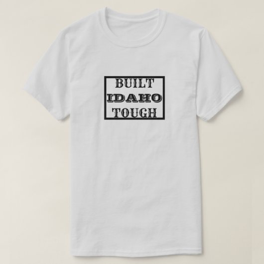 T-SHIRT CONSTRUIT IDAHO TOUGH (Design devant)