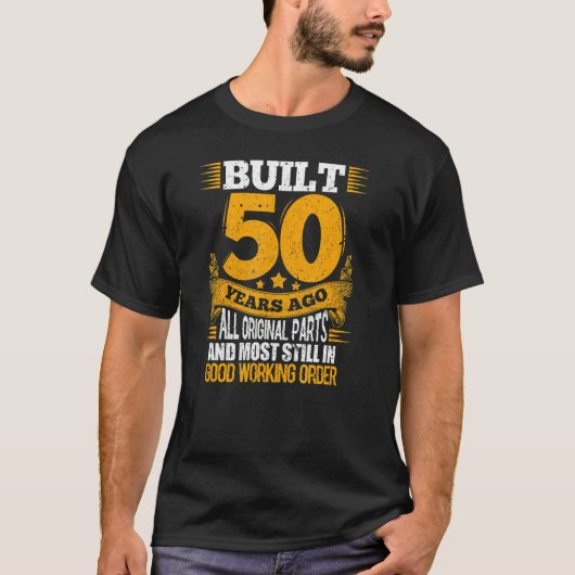 T-shirt Construit il y a 50 ans Funny 50th Birthday Party (Devant)