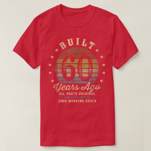 T-shirt Construit il y a 60 ansToutes les pièces Original (Design devant)