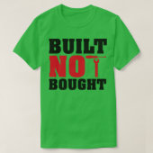 T-shirt Construit non acheté (Design devant)