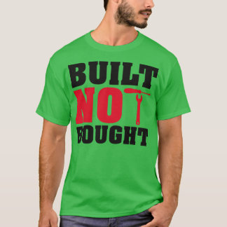 T-shirt Construit non acheté