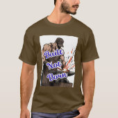 T-shirt Construit non né - Travail dur Tee (Devant)