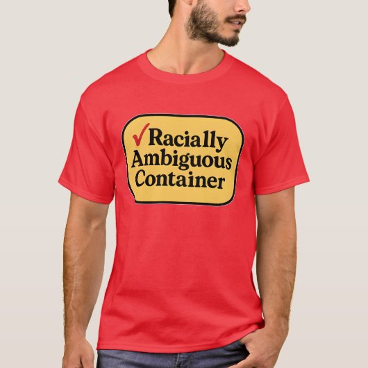 T-shirt Conteneur Racialement Ambigu (Devant)